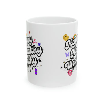 Happy, Healthy, Wealthy Ceramic Mug 11oz - Vibe Snob