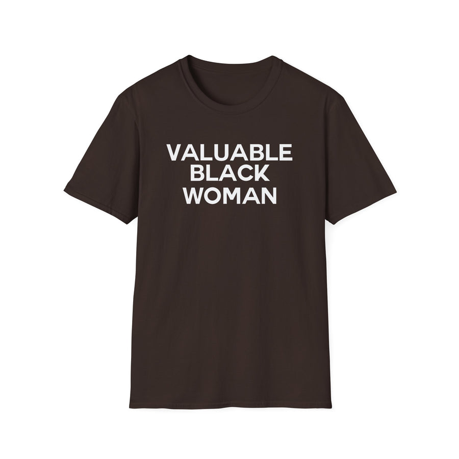 Valuable Black Woman T-Shirt | Empowerment Tee for Strong Black Women | Vibe Sno