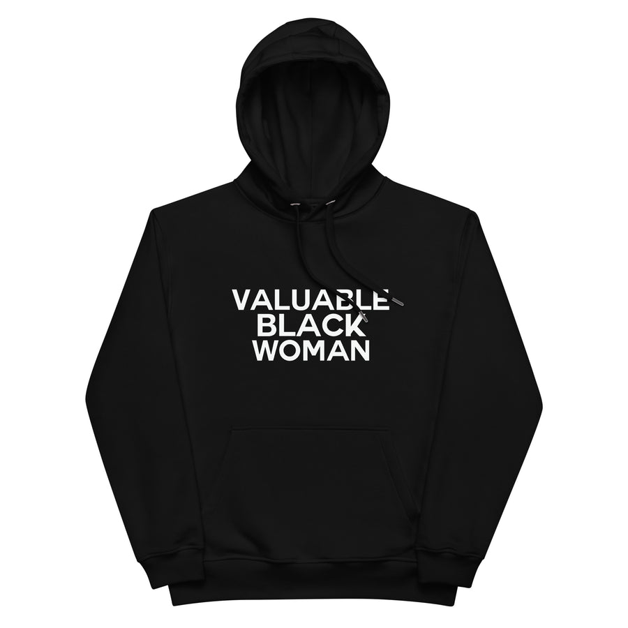 Valuable Black Woman Premium eco hoodie - Vibe Snob