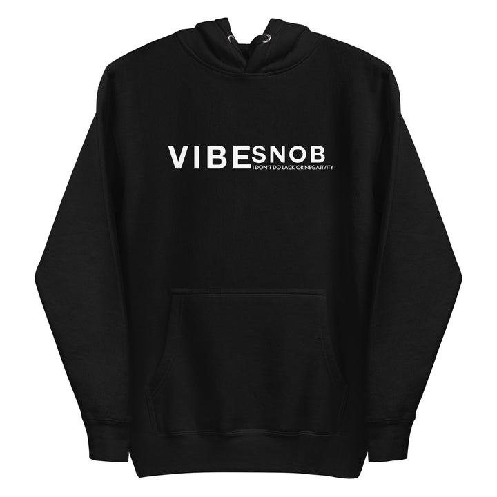 VIBE SNOB UNISEX Premium Hoodie - Vibe Snob