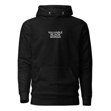 EMBROIDERED Valuable Black Woman Hoodie - Vibe Snob