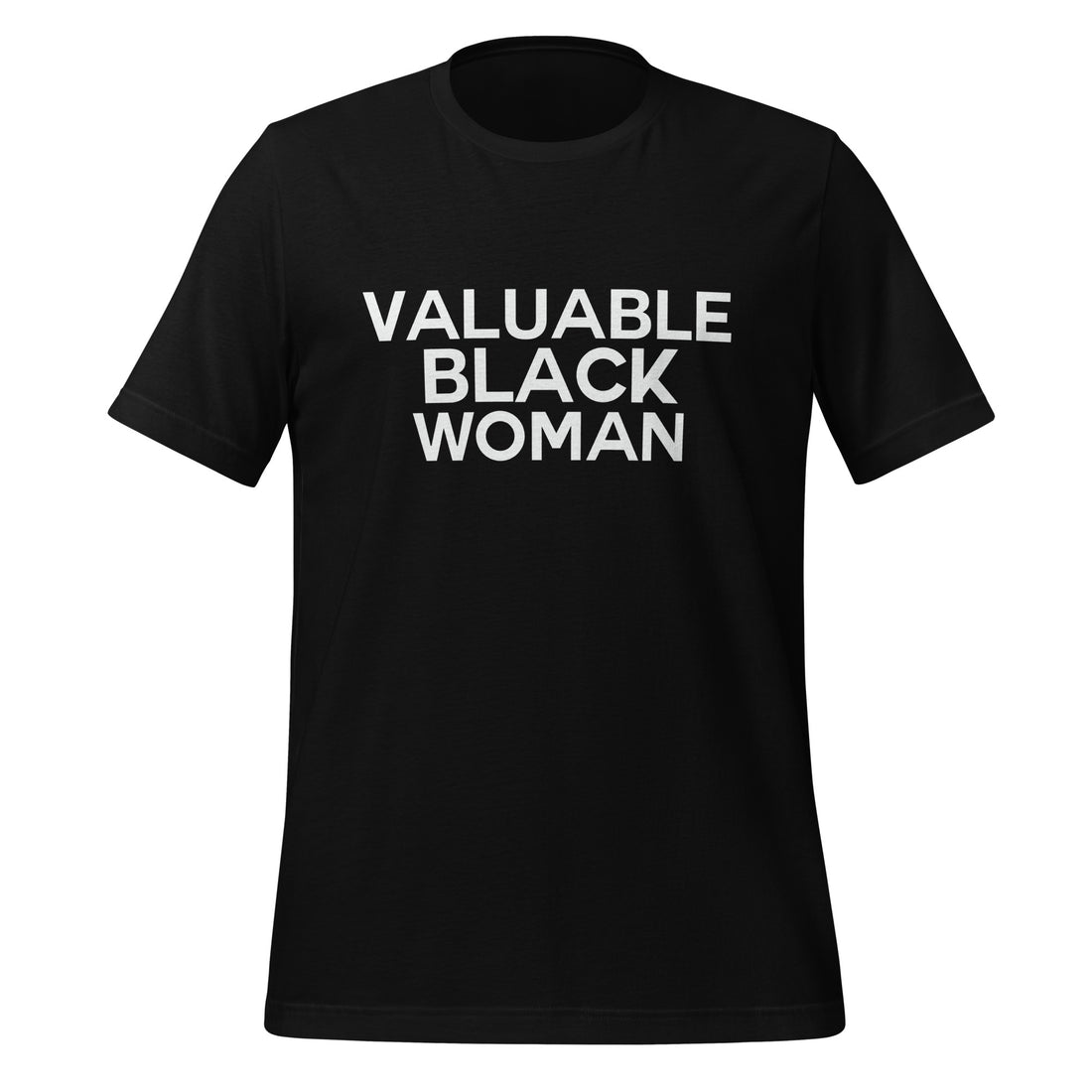 Valuable Black Woman t-shirt - Vibe Snob