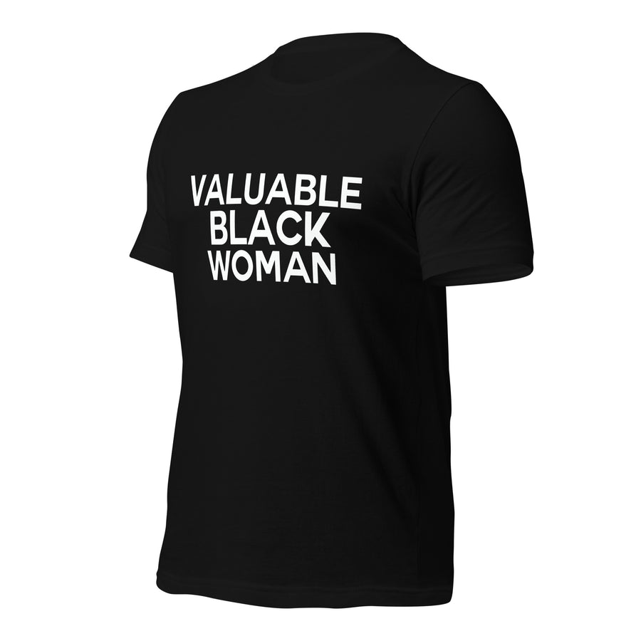 Valuable Black Woman t-shirt - Vibe Snob