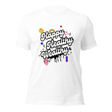 Happy, Healthy, Wealthy T-Shirt  | Empowering Lifestyle Apparel | Vibe Snob