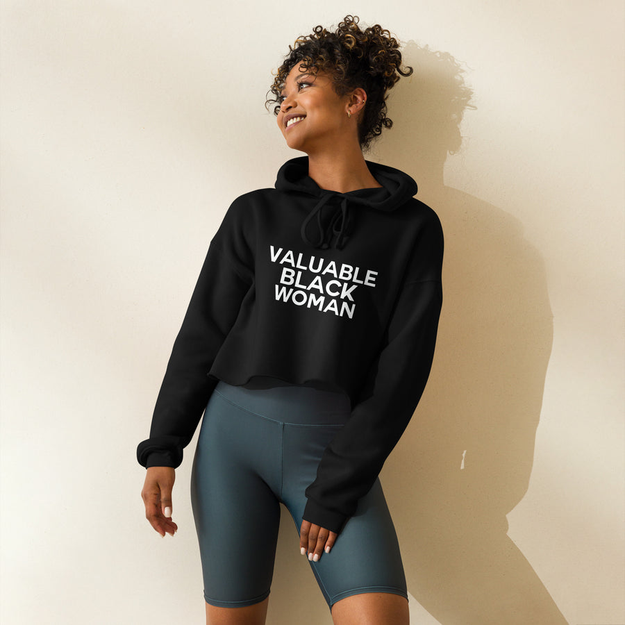 Valuable Black Woman Crop Hoodie - Vibe Snob